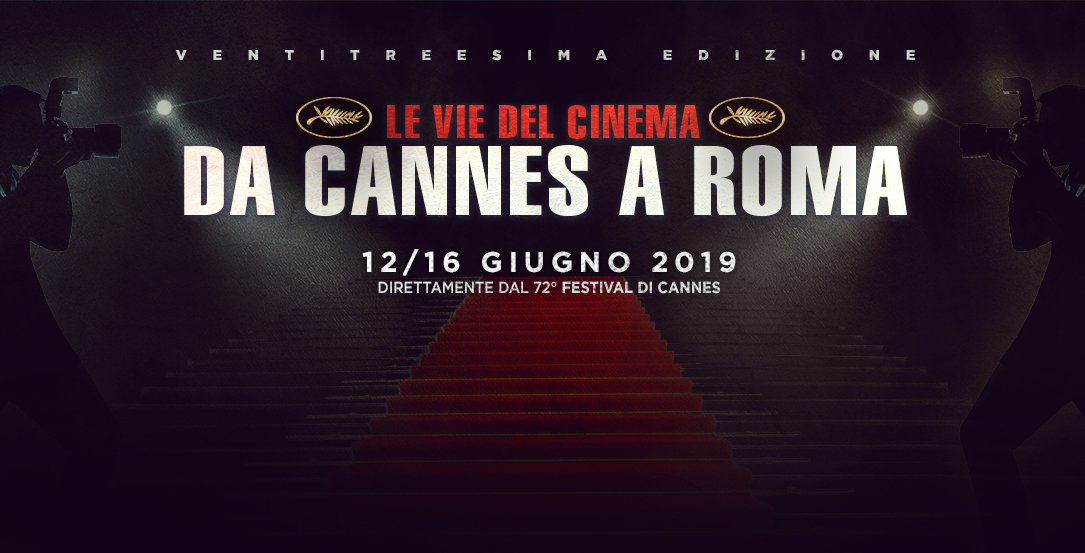 Le Vie Del Cinema da Cannes a Roma
